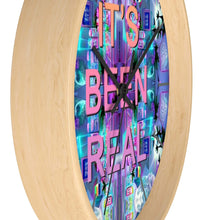 Load image into Gallery viewer, It&#39;s Been Real Wall Clock - DopeDesignClothing