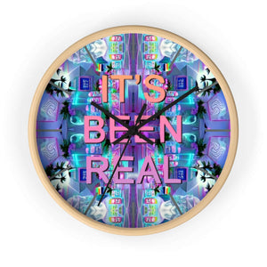 It's Been Real Wall Clock - DopeDesignClothing
