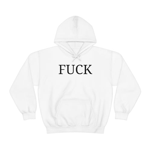 F*CK Heavy Blend Hoodie - DopeDesignClothing