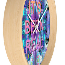 Load image into Gallery viewer, It&#39;s Been Real Wall Clock - DopeDesignClothing